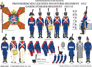 Tafel 134: Großherzogtum Hessen-Darmstadt: Provisorisches Leichtes Infanterie-Regiment 1812 / Garde-